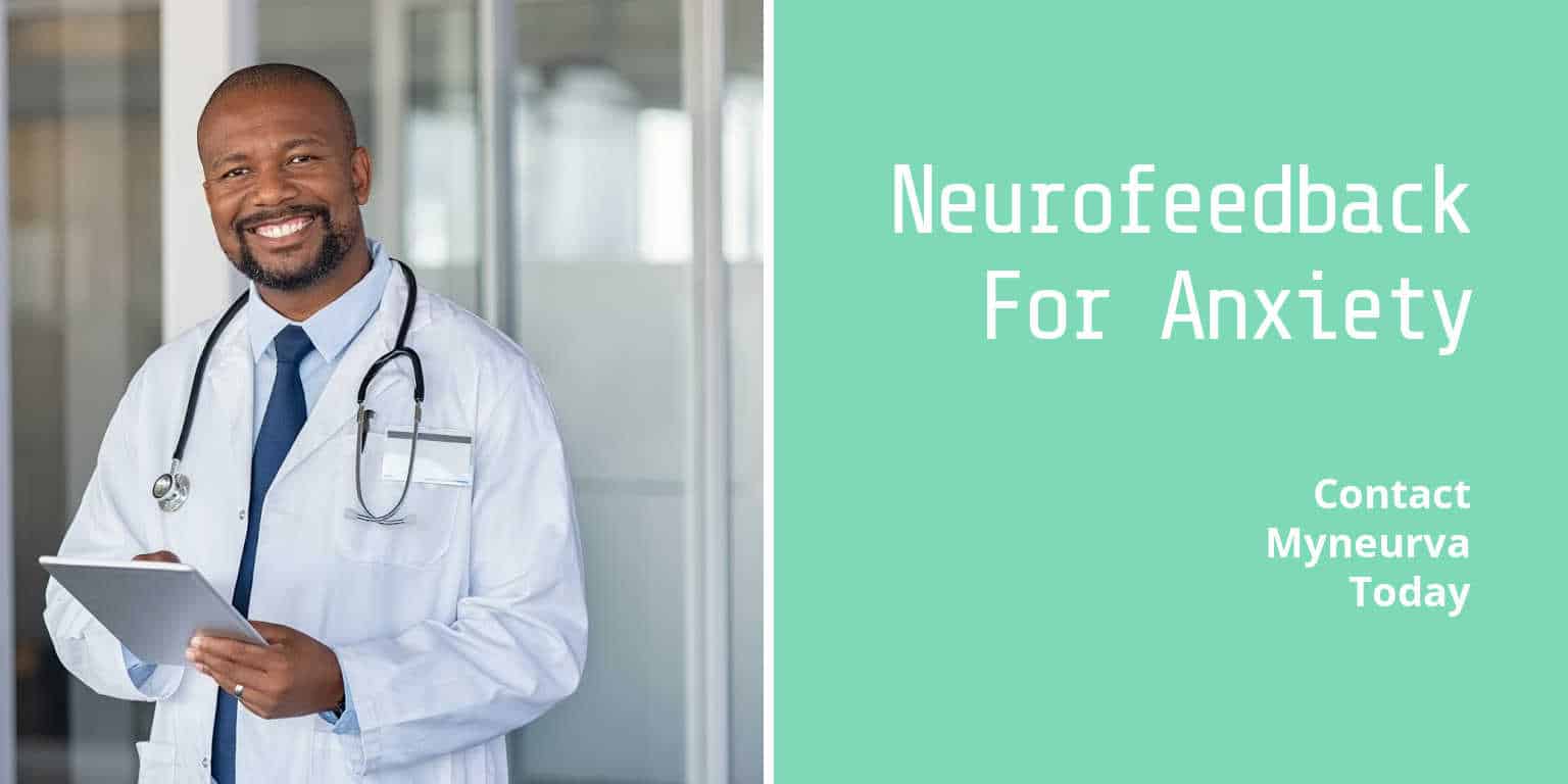 Image of doctor with notepad and the text Neurofeedback For Anxiety
