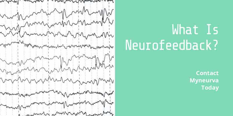 Image asking the question what Is Neurofeedback?